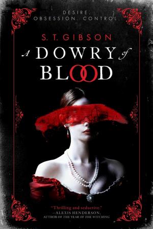 A Dowry of Blood