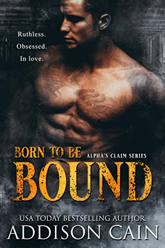 Born to be Bound