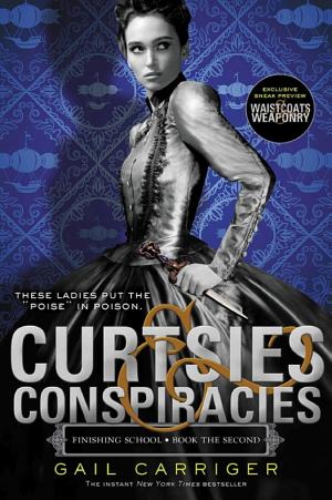 Curtsies & Conspiracies