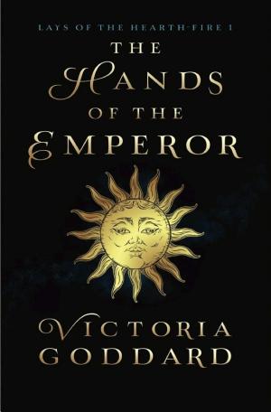 The Hands of the Emperor