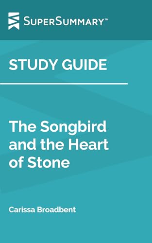 The Songbird and the Heart of Stone