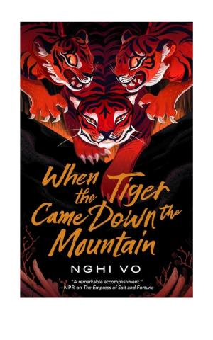 When the Tiger Came Down the Mountain